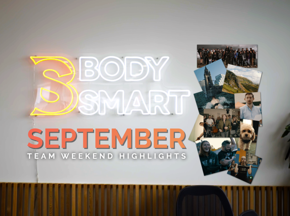 Body Smart's September Team Weekend Highlights